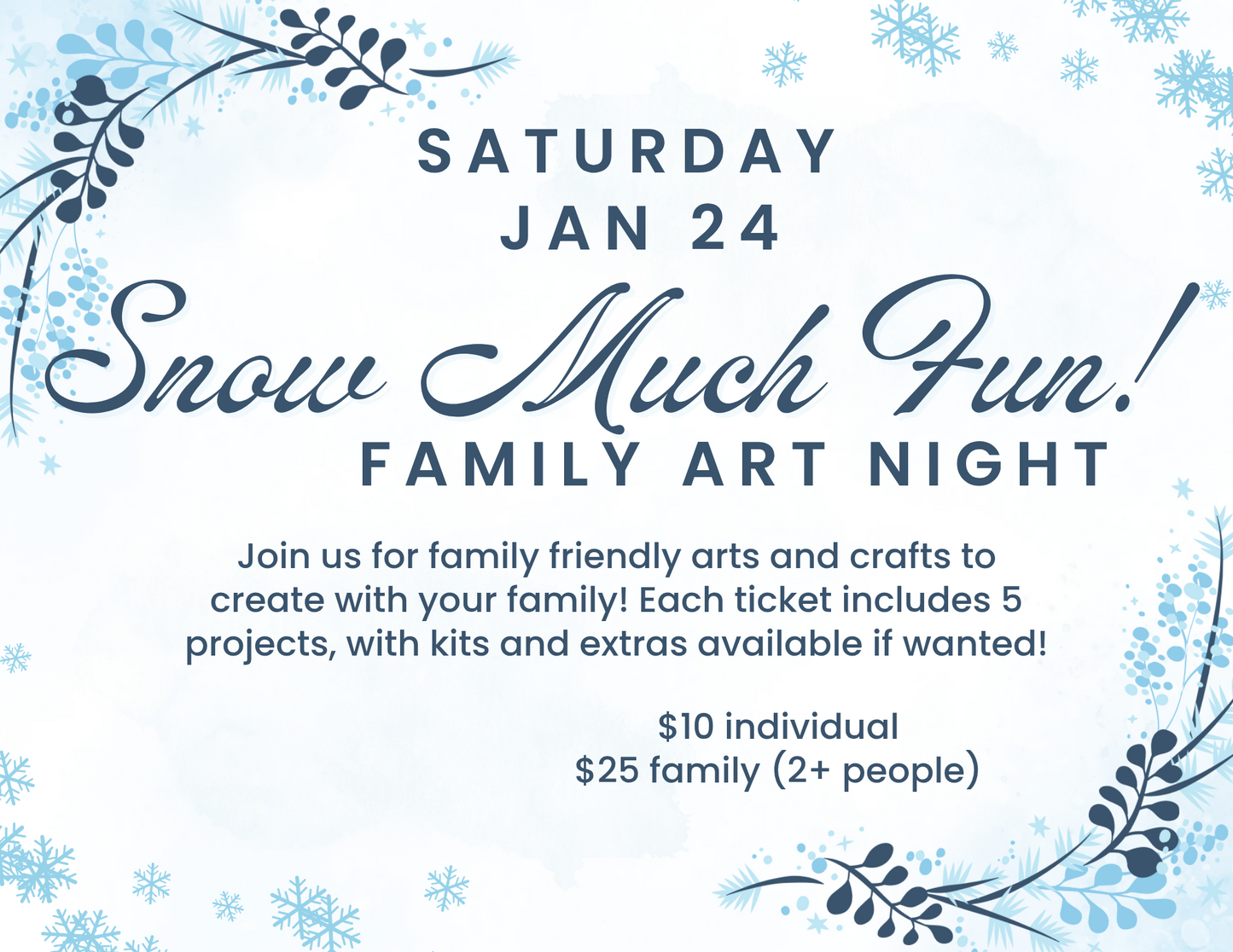 Family Art Night: Snow Much Fun